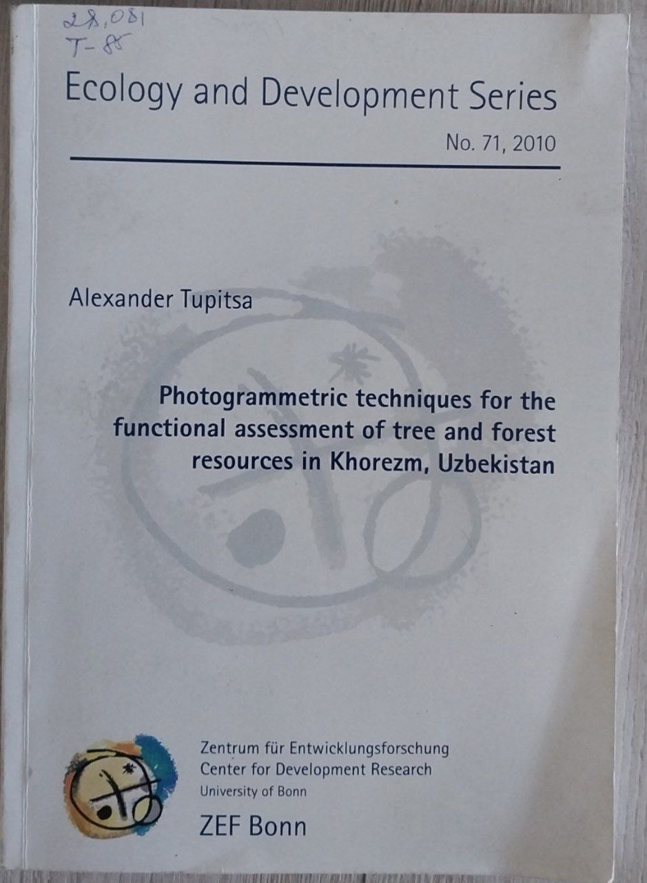 Photogrammetric techniques for the functional assessment of tree and forest resources in Khorezm, Uzbekistan