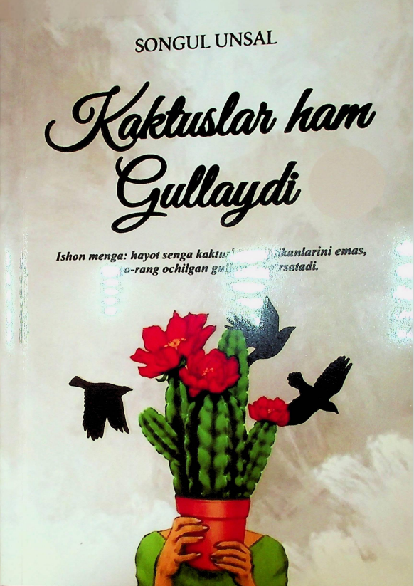 Kaktuslar ham Gullaydi