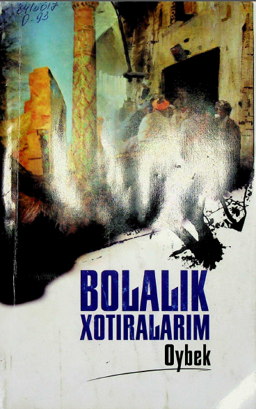 BOLALIK XOTIRALARIM
