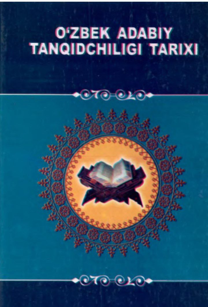 O'ZBEK ADABIY TANQIDCHILIGI TARIXI