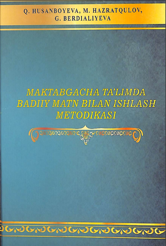 Maktabgacha ta'limda badiiy matn bilan ishlash metodikasi