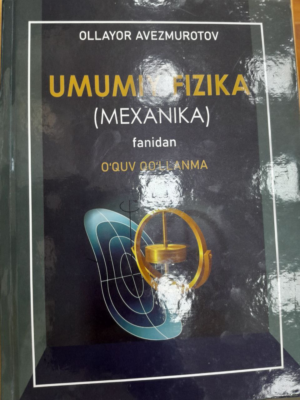 Umumiy fizika (mexanika) fanidan o'quv qo'llanma