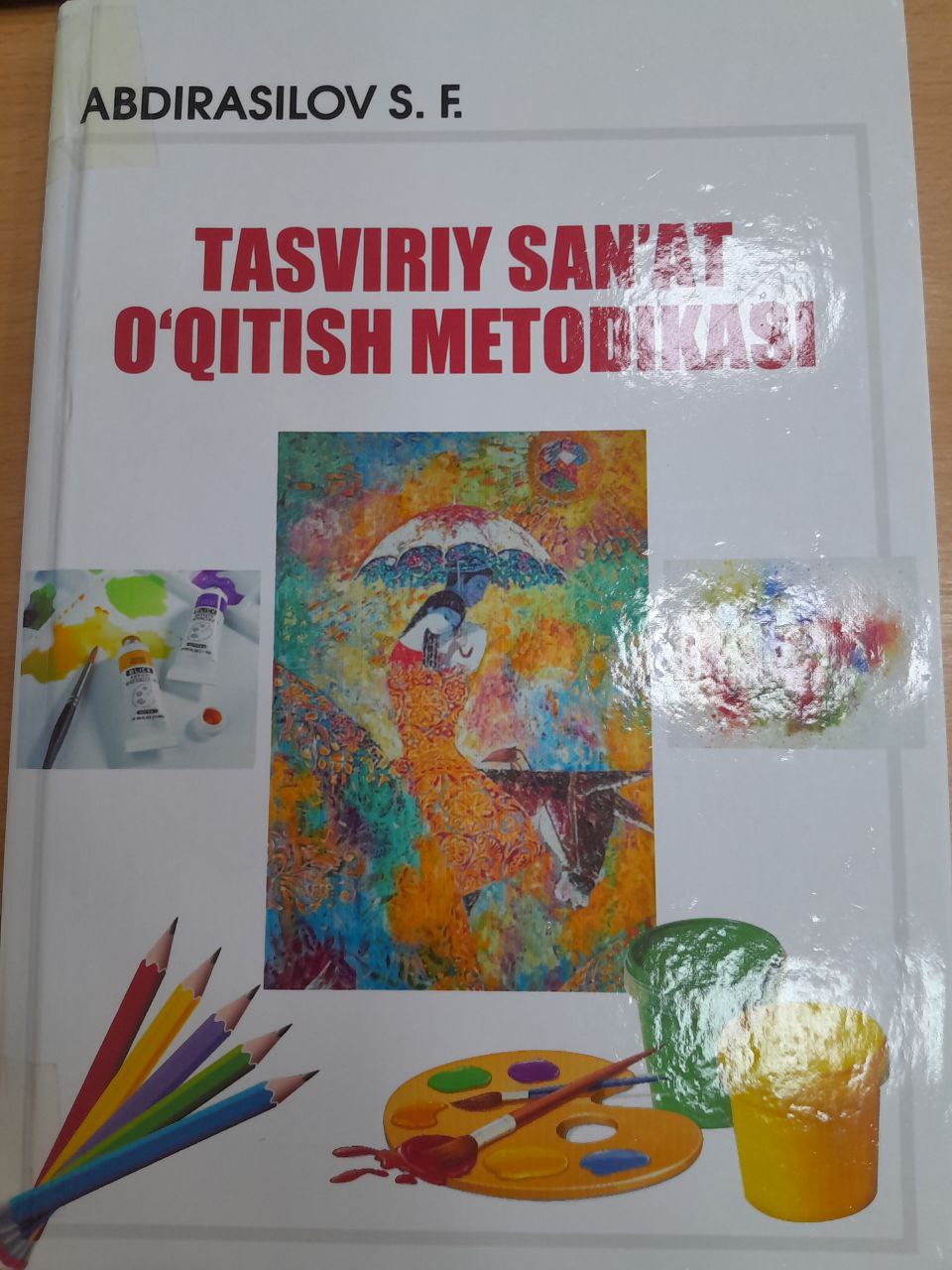 Tasviriy san'at o'qitish metodikasi