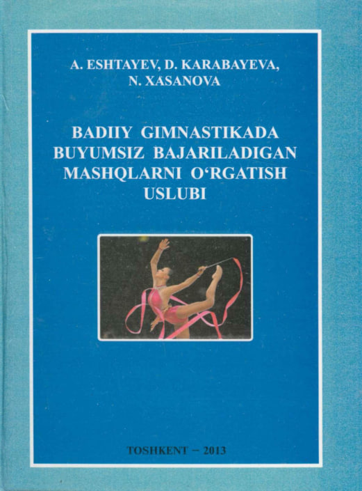 Badiiy gimnastikada buyumsiz bajariladigan mashqlarni o'rgatish uslubi