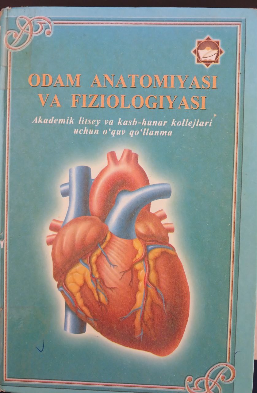 Odam anatomiyasi va fiziologiyasi