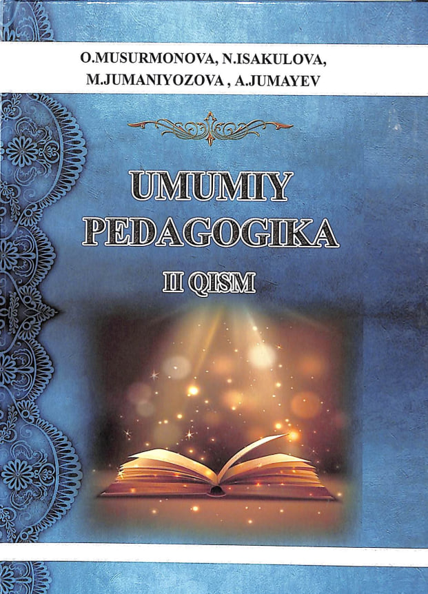 Umumiy pedagogika. II qism