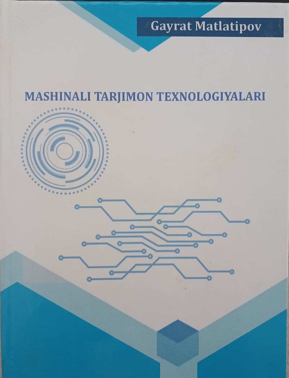 Mashinali Tarjimon Texnologiyalari