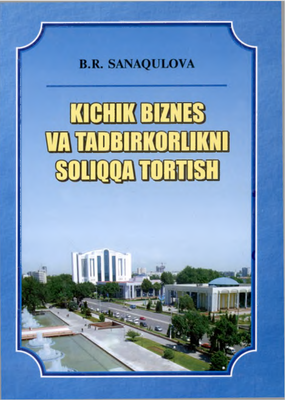 Kichik biznes va tadbirkorlikni soliqqa tortish