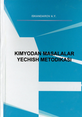 Kimyodan masalalar yechish metodikasi