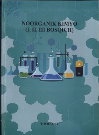Noorganik kimyo (I,II,III bosqich)