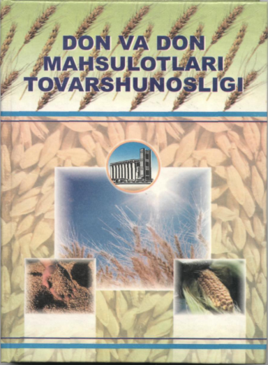 Don va don mahsulotlari tovarshunosligi
