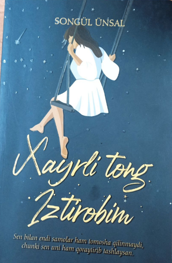 Xayrli tong iztirobim
