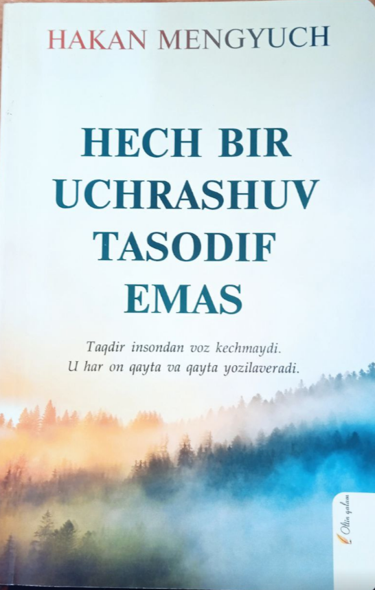 Hech bir uchrashuv tasodif emas