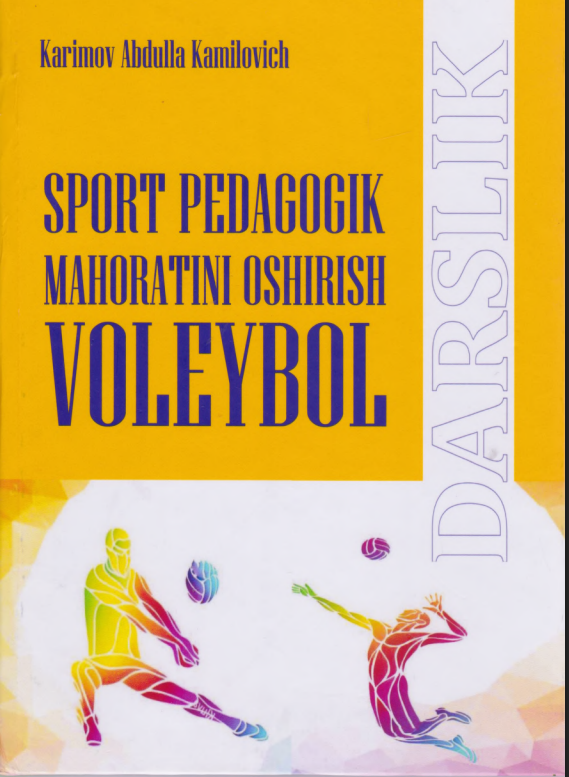 Sport pedagogik maxoratini oshirish (Voleybol)