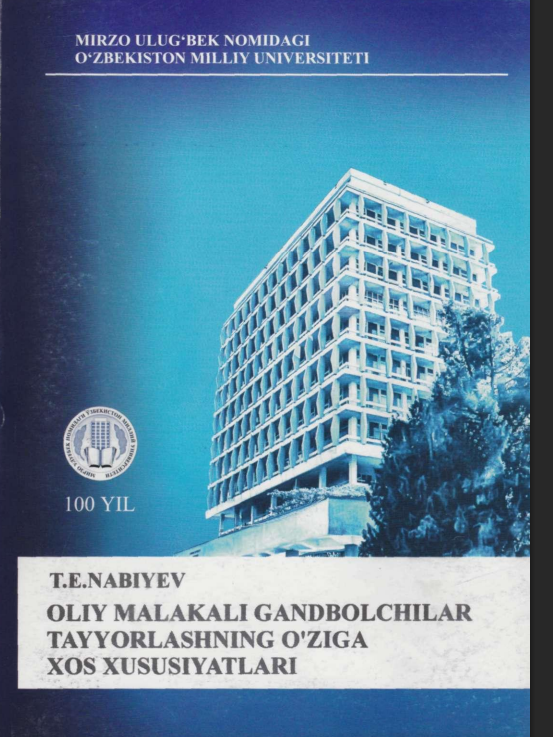 Oliy malakali gandbolchilar tayyorlashning o`ziga xos xususiyatlari