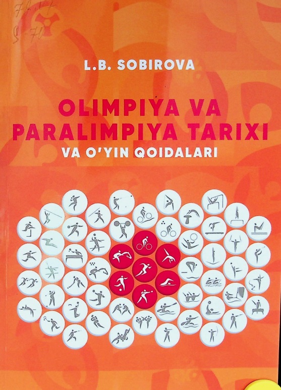 Olimpiya va paralimpiya tarixi va o‘yin qoidalari