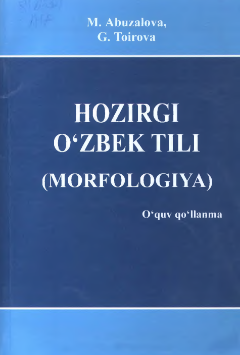 Hozirgi o`zbek tili morfologiya