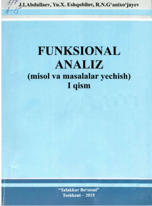 FUNKSIONAL ANALIZ (misol va masalalar yechish) I qism