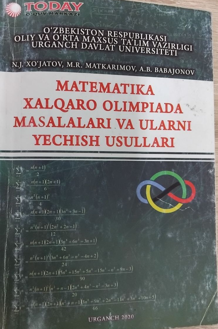 Matematika xalqaro olimpiada masalalari va ularni yechish usullari