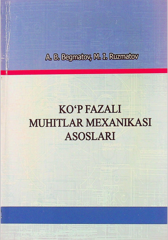 Ko'p fazali muhitlar mexanikasi asoslari