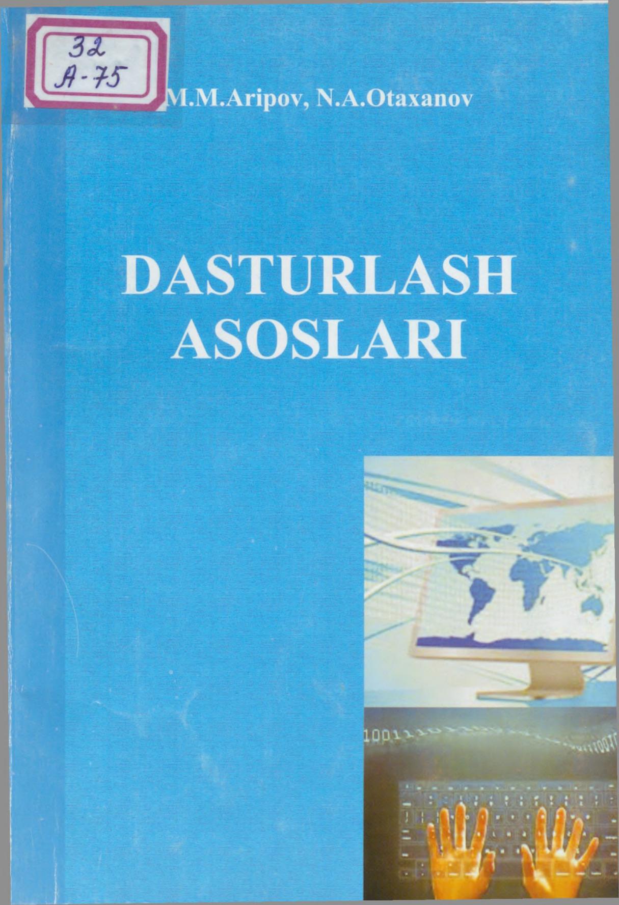 DASTURLASH ASOSLARI