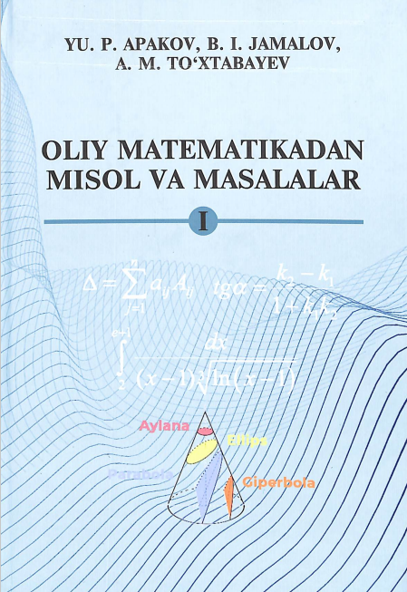 Oliy matemetikadan misol va masalalar