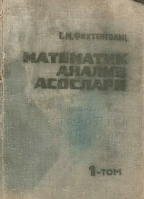Математик анализ асослари. 1-Том