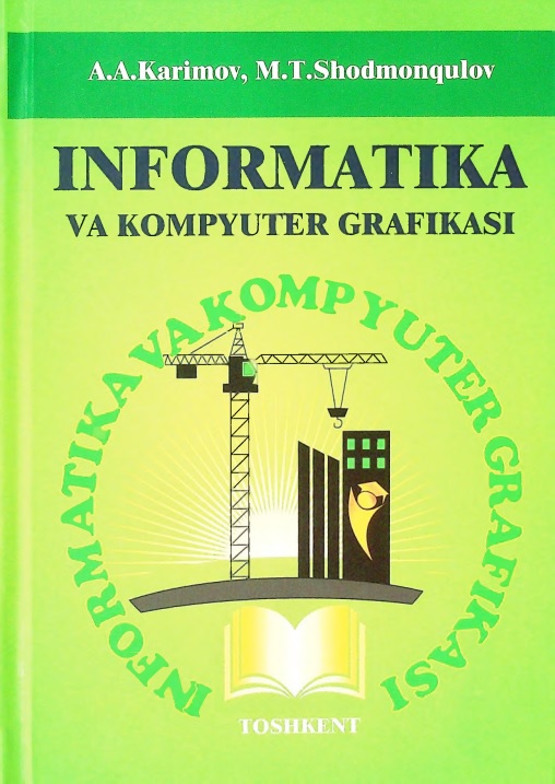 Informatika va kompyuter grafikasi