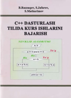 C++Dasturlash tilida kurs ishlarini bajarish