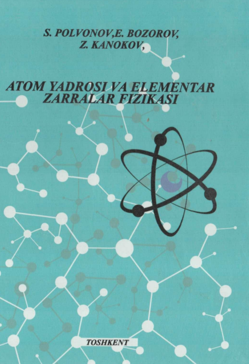 Atom yadrosi va elementar zarralar fizikasi