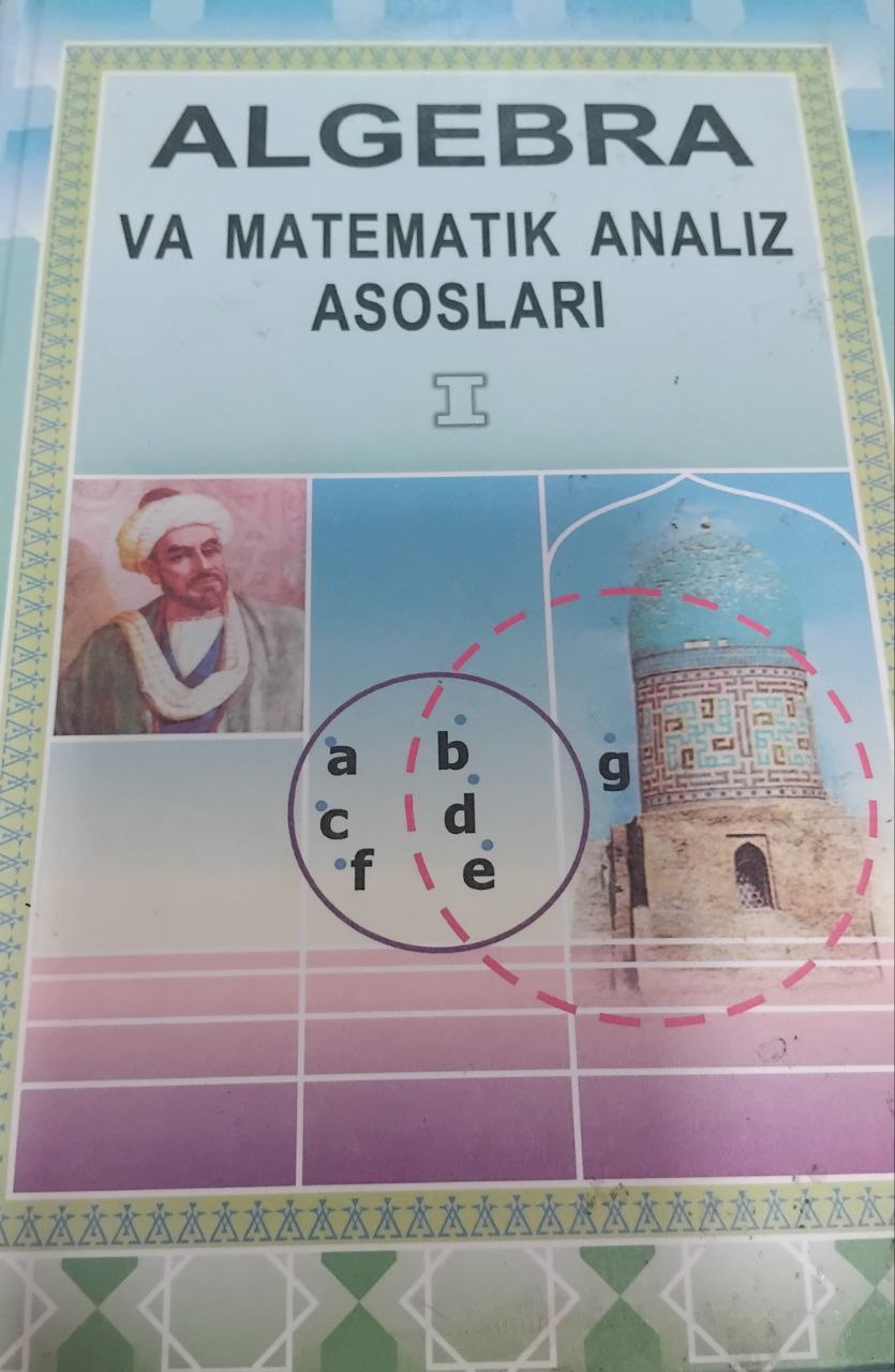 Algebra va matematik analiz asoslari  1 qism