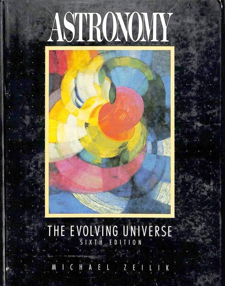 Astronomy The Evolving Universe