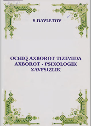 Ochiq axborot tizimlarida axborot-psixologik xavfsizlik