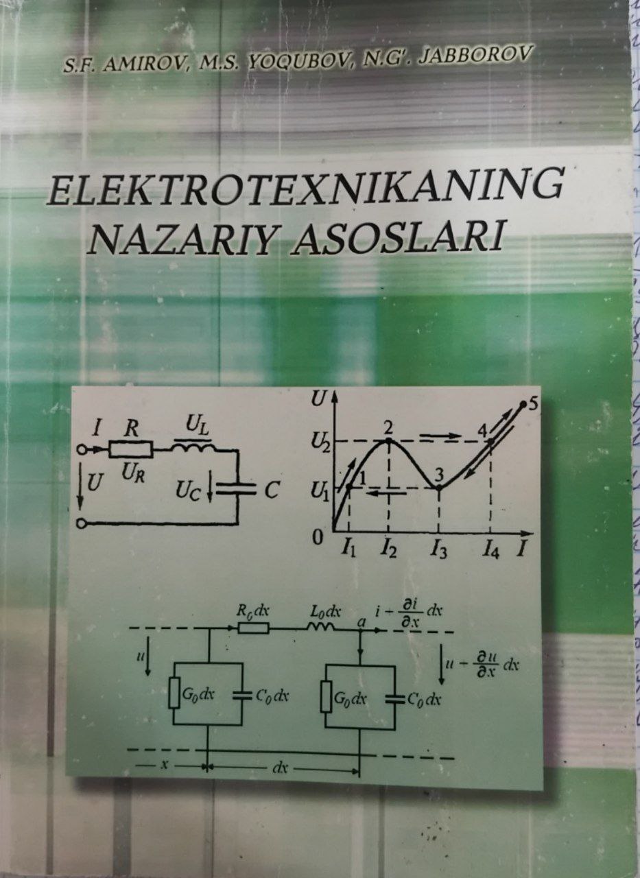Elektrotexnikaning nazariy asoslari.