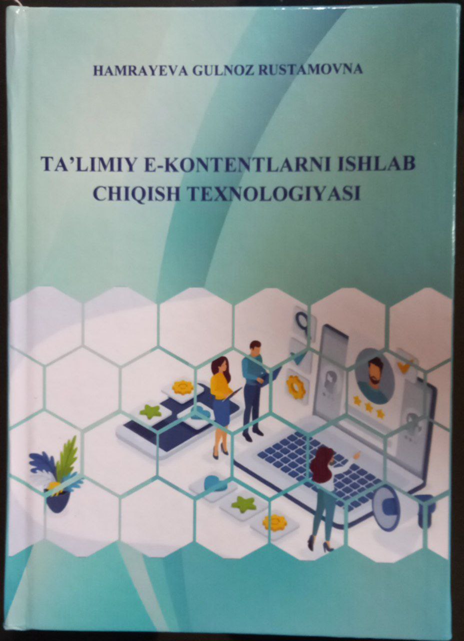 Ta'limiy E-kontentlarni ishlab chiqish texnologiyasi