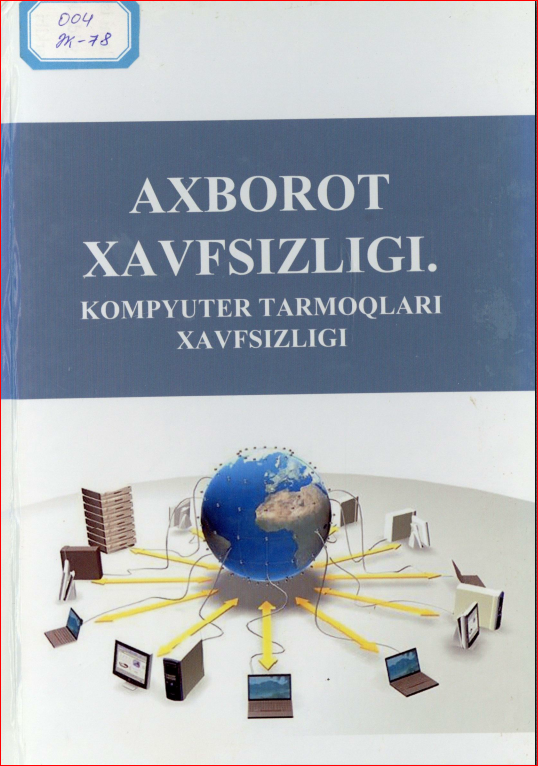 Axborot xavfsizligi kompyuter tarmoqlari xavfsizligi