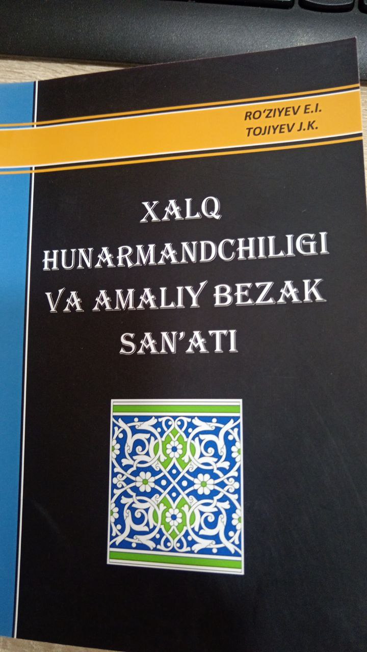 Xalq hunarmandchiligi va amaliy bezak san'ati