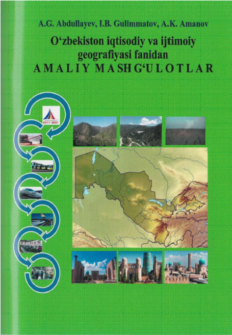 O`zbekiston iqtisodiy va ijtimoiy geografiyasi fanidan amaliy mashg`ulotlar