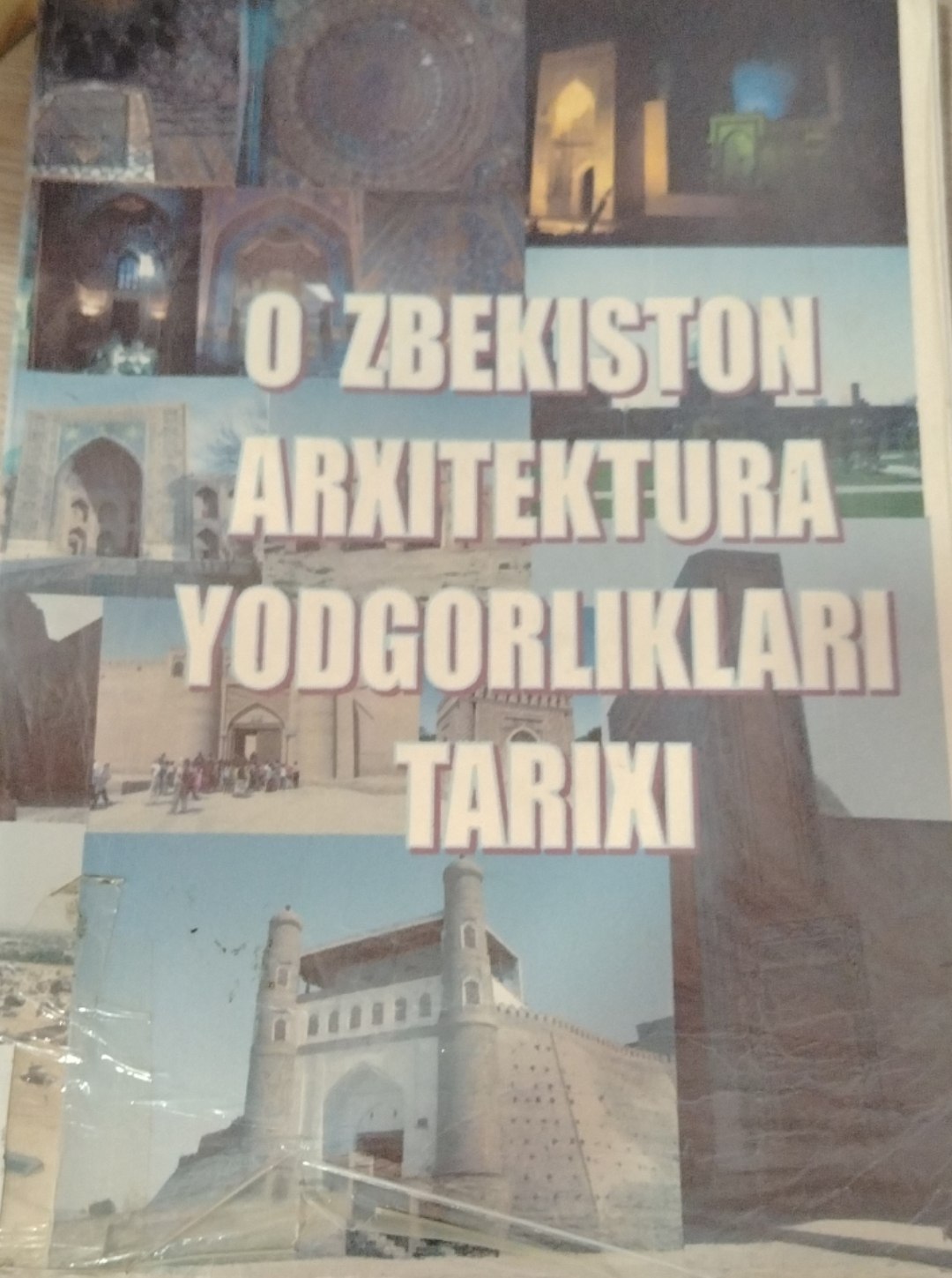 O'zbekiston arxitektura yodgorliklari tarixi