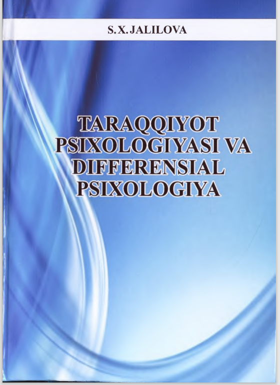 Taraqqiyot psixolosiyasi va differensial psixologiea