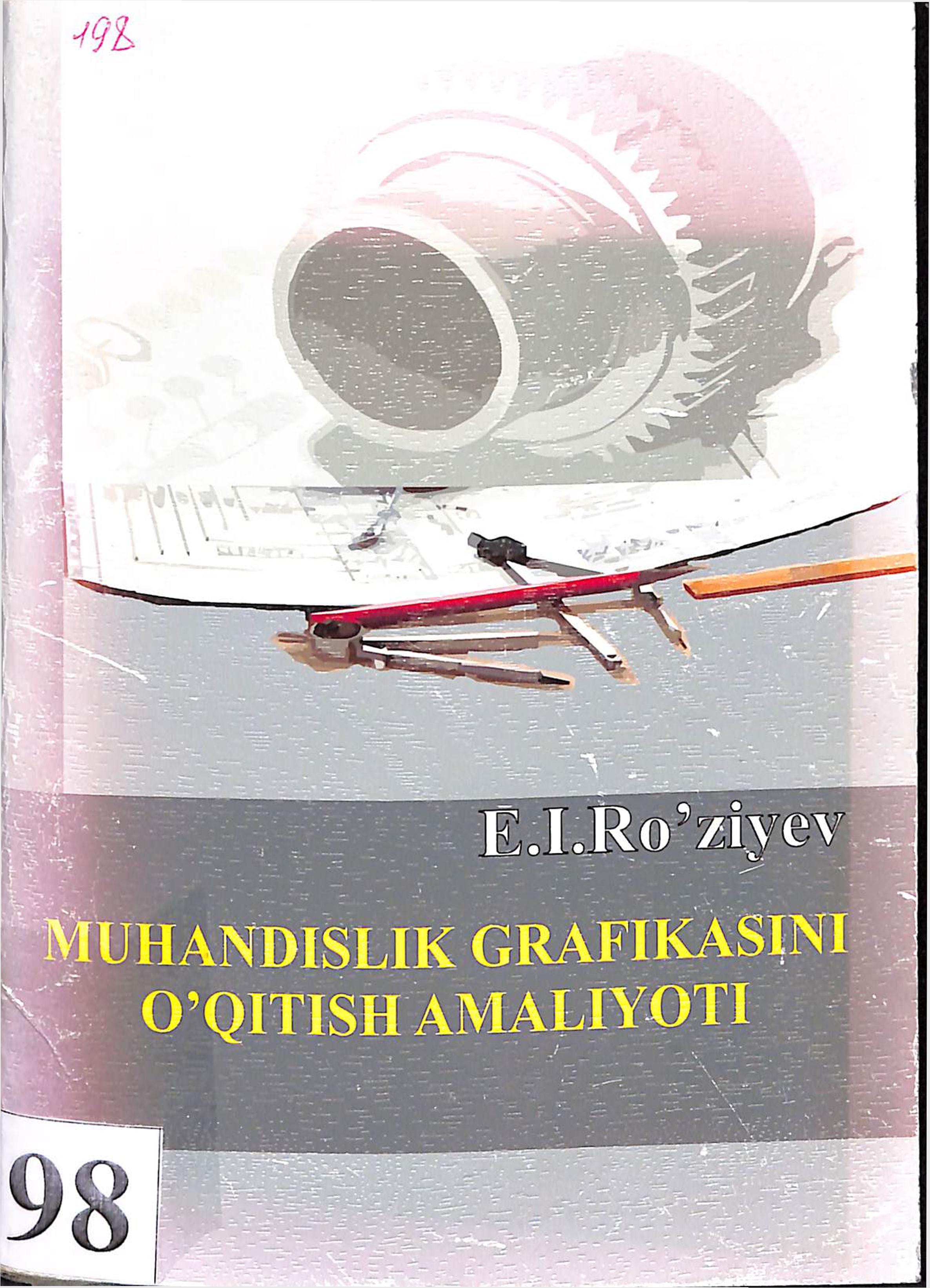 Muhandislik grafikasini o'qitish amaliyoti