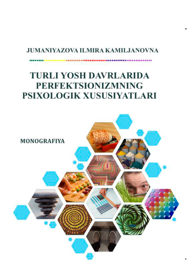 Turli yosh davrlarida perfektsionizmning psixologik xususiyatlari