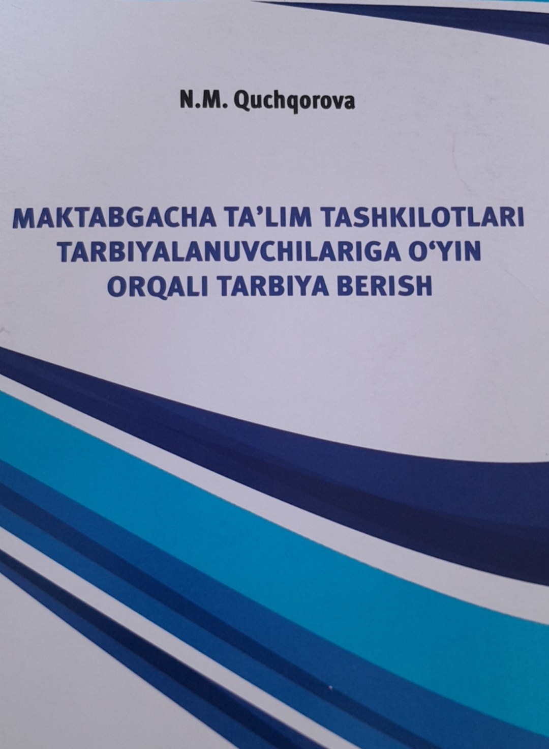 Maktabgacha ta'lim tashkilotlari tarbiyalanuvchilariga o'yin orqali tarbiya berish