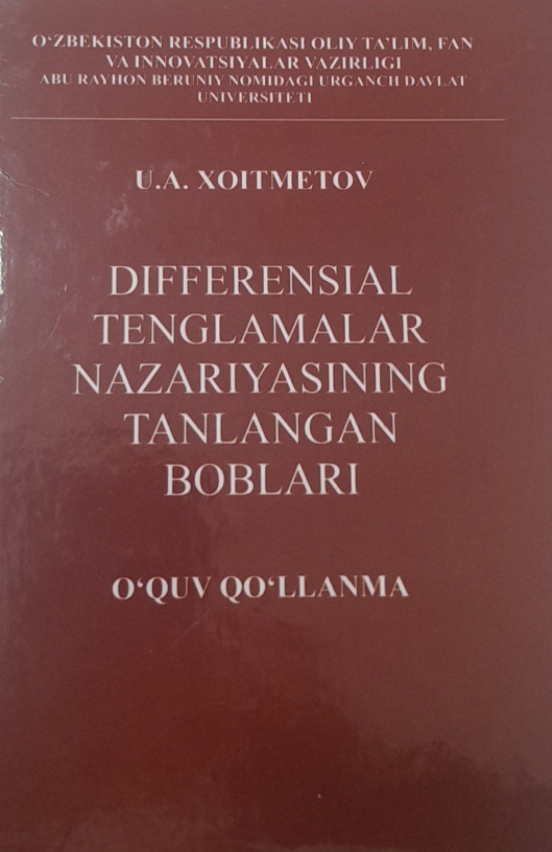 Differensial tenglamalar nazariyasining tanlangan boblari