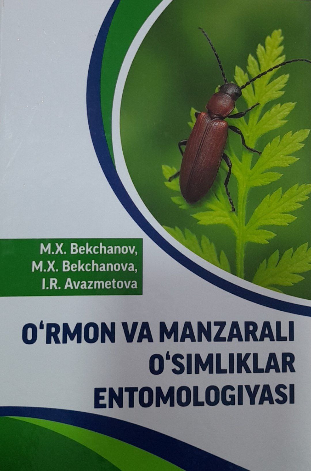 O'rmon va manzarali o'simliklar entomologiyasi