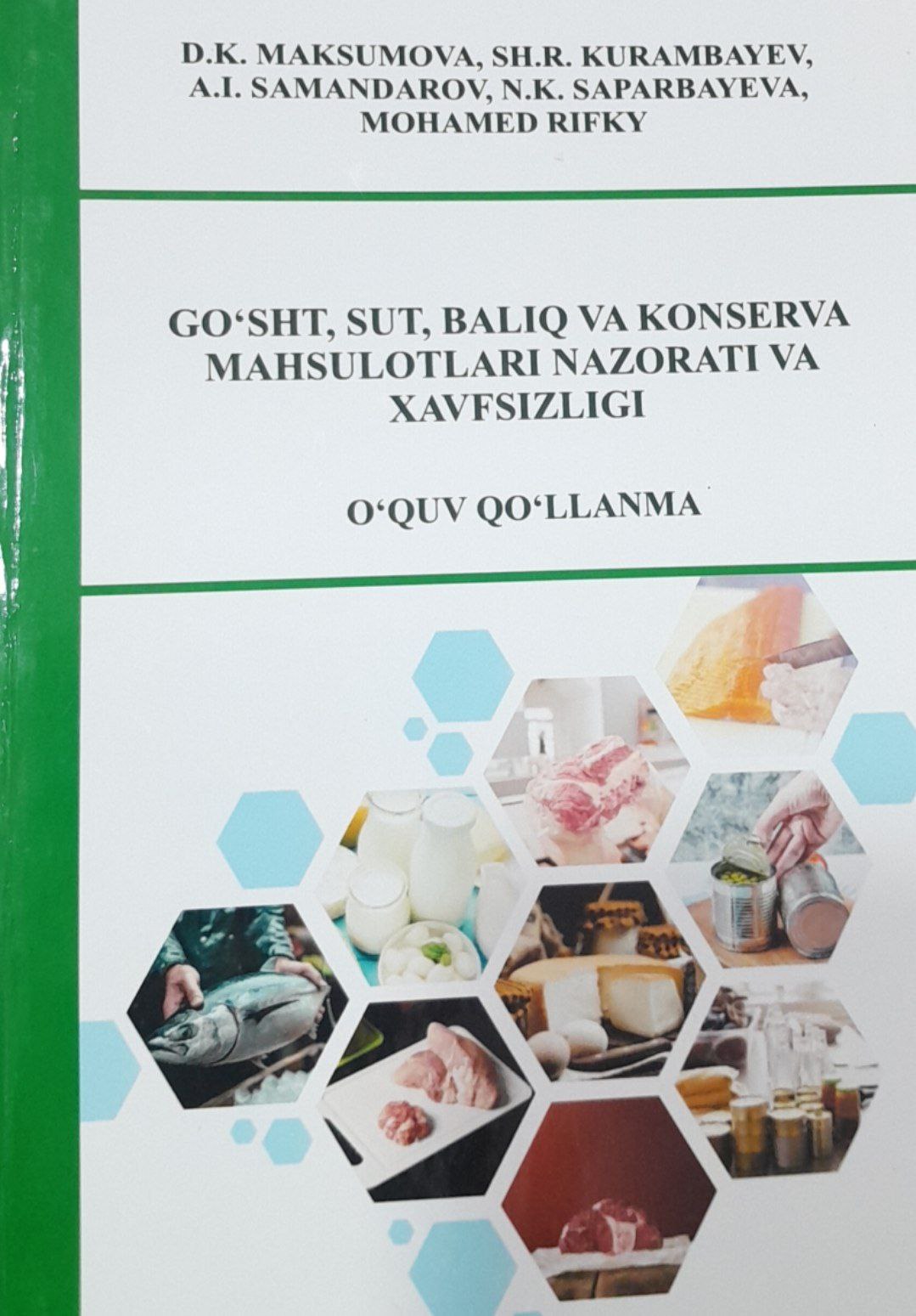 Go'sht,sut,baliq, va konserva mahsulotlari nazorati va xavfsizligi