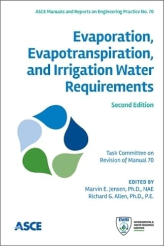 Evaporration, Evapotranspiration, and Irrigation Water Requirements