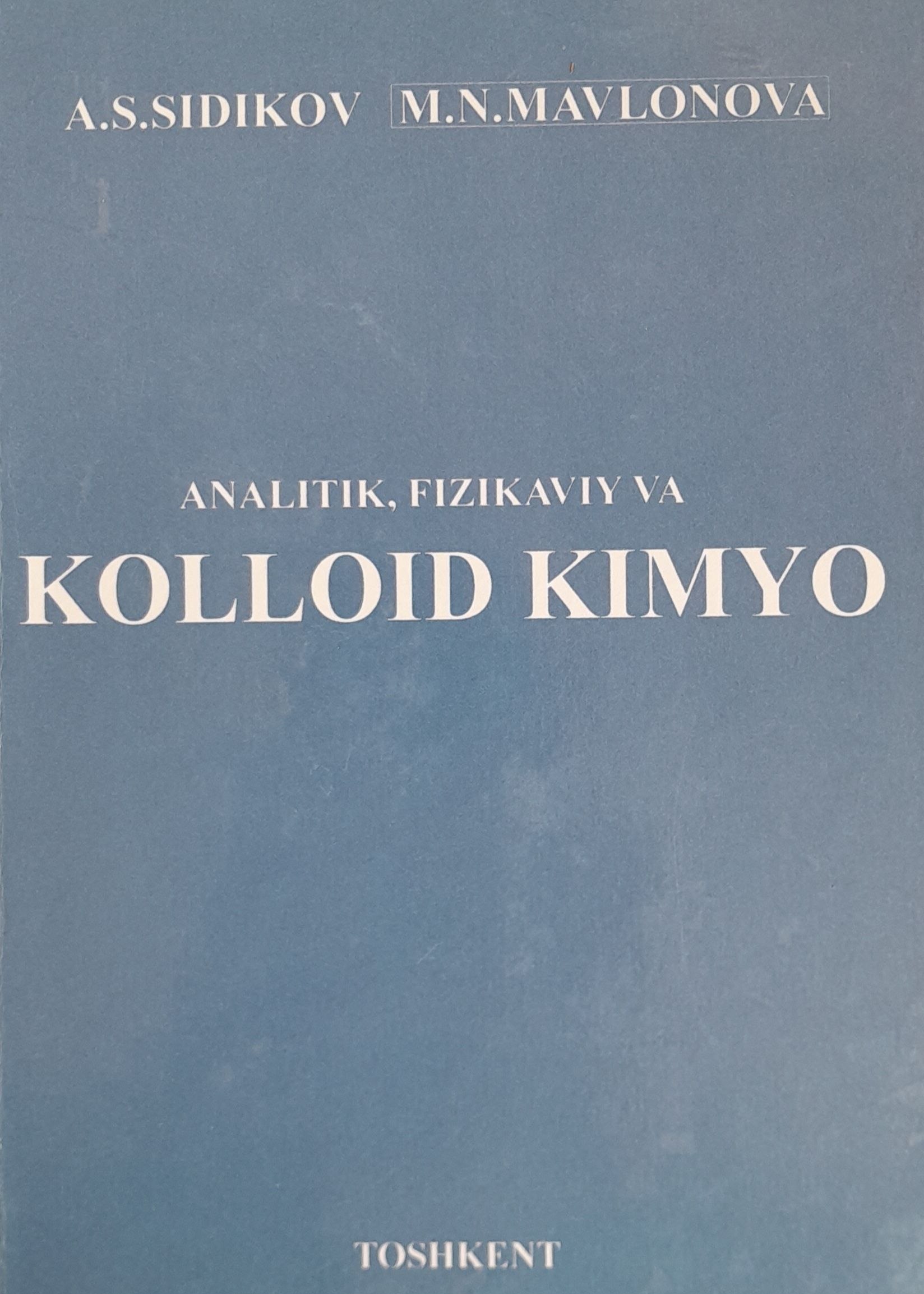 Analitik, fizikaviy va kolloid kimyo