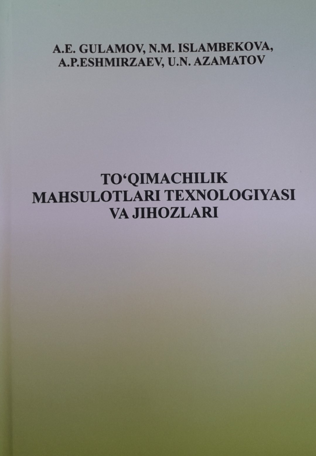 To'qimachilik mahsulotlari texnologiyasi va jihozlari