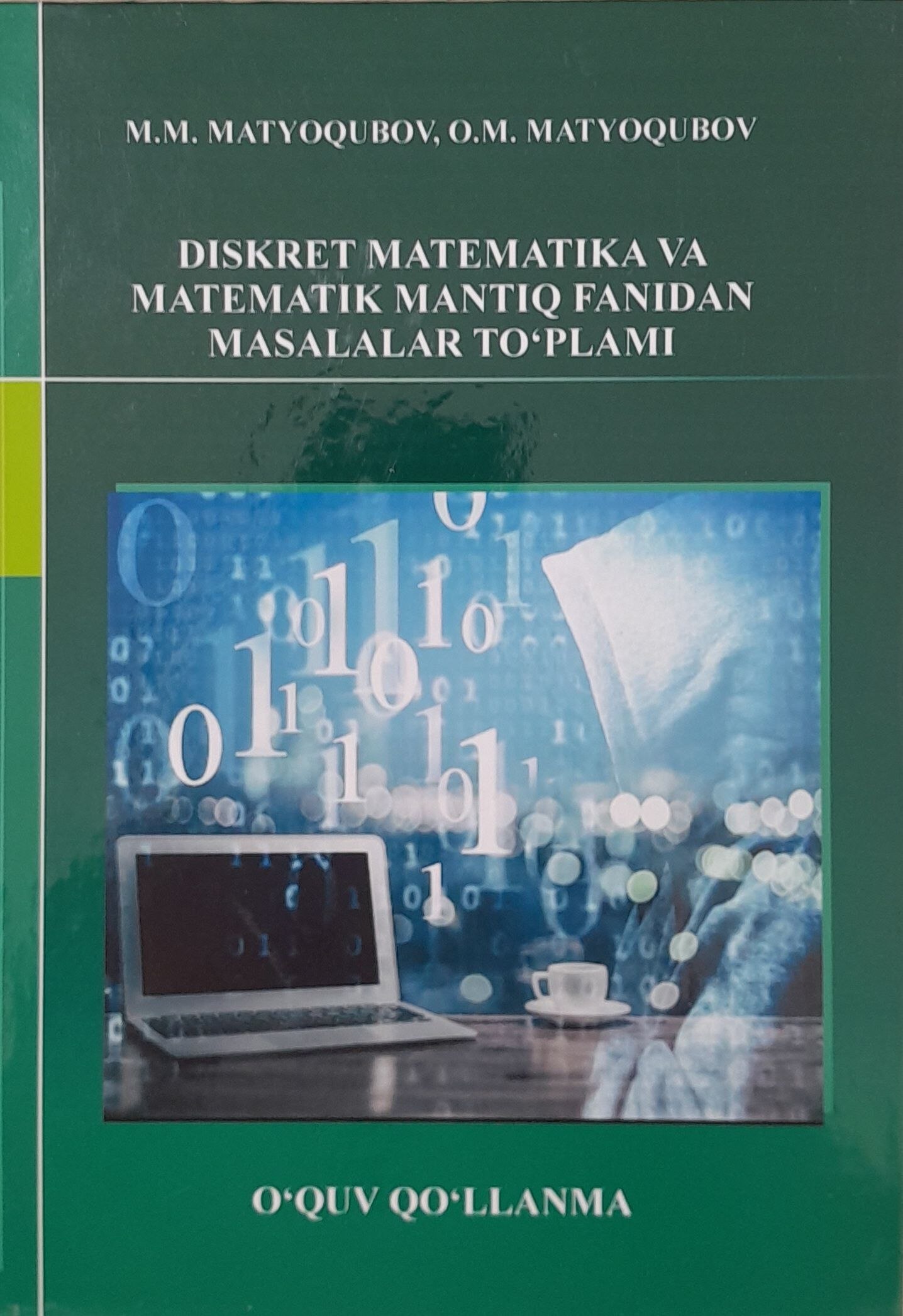 Diskret matematika va matematik mantiq fanidan masalalar to‘plami